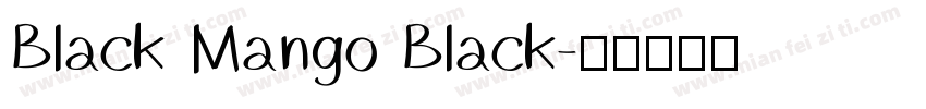 Black Mango Black字体转换